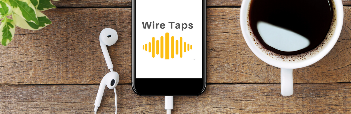 Image for Episode 100: Wire Taps—How Can I Re-apply Successfully?