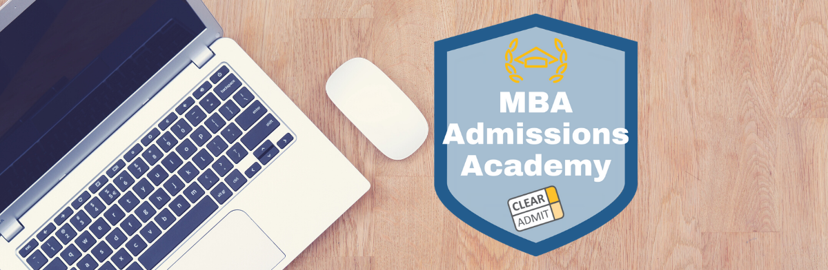 Image for You’re Invited to Clear Admit’s MBA Admissions Academy