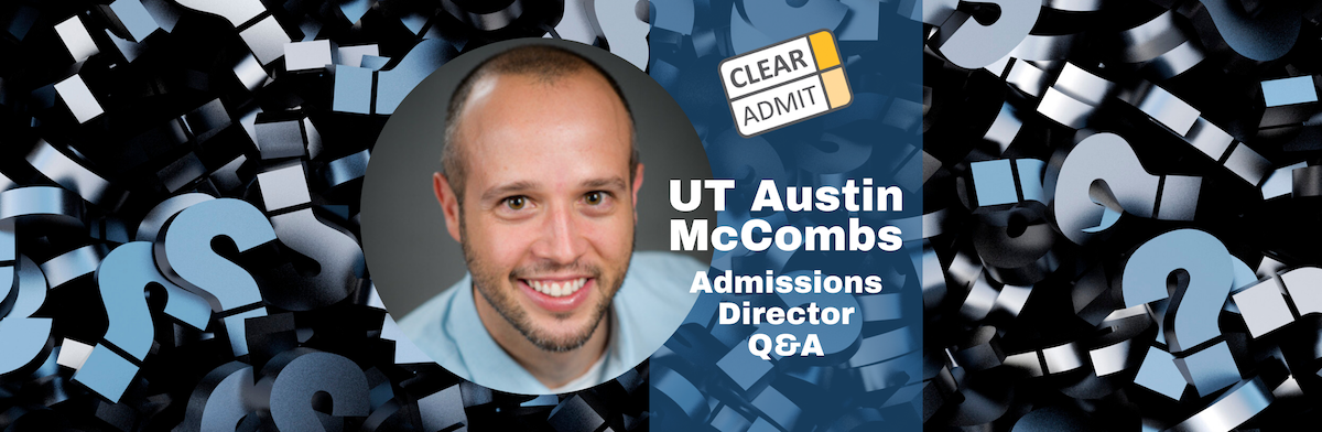 Advice for UT-Austin McCombs School of Business Applicants — Tex Admissions