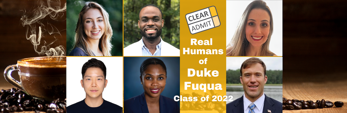 Image for Real Humans of Duke Fuqua MBA Class of 2022
