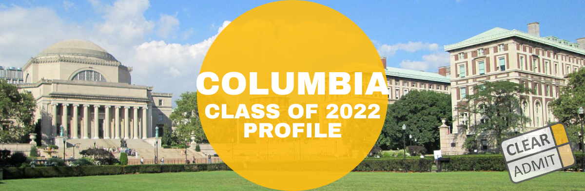 Image for Columbia MBA Class Profile: Internationals Hold Steady Despite Pandemic Punch