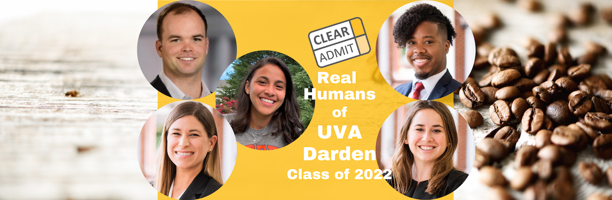 Image for Real Humans of UVA Darden’s MBA Class of 2022