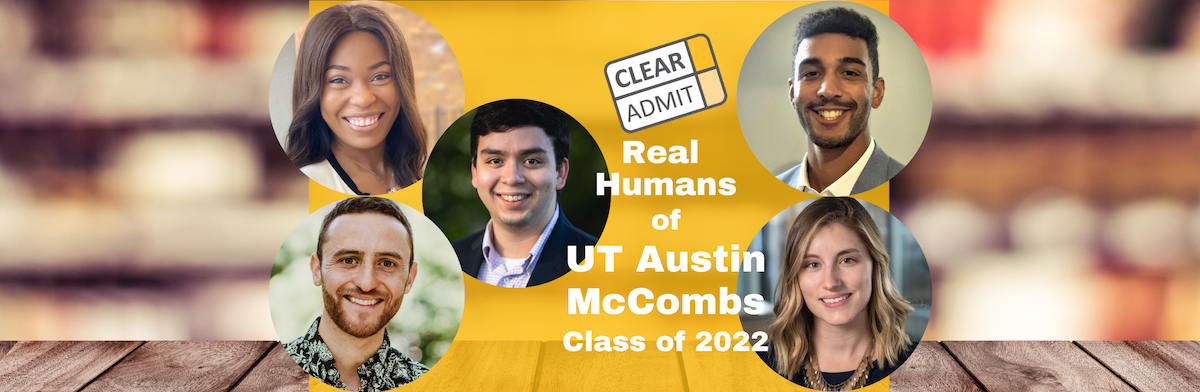 Image for Real Humans of Texas McCombs’ MBA Class of 2022