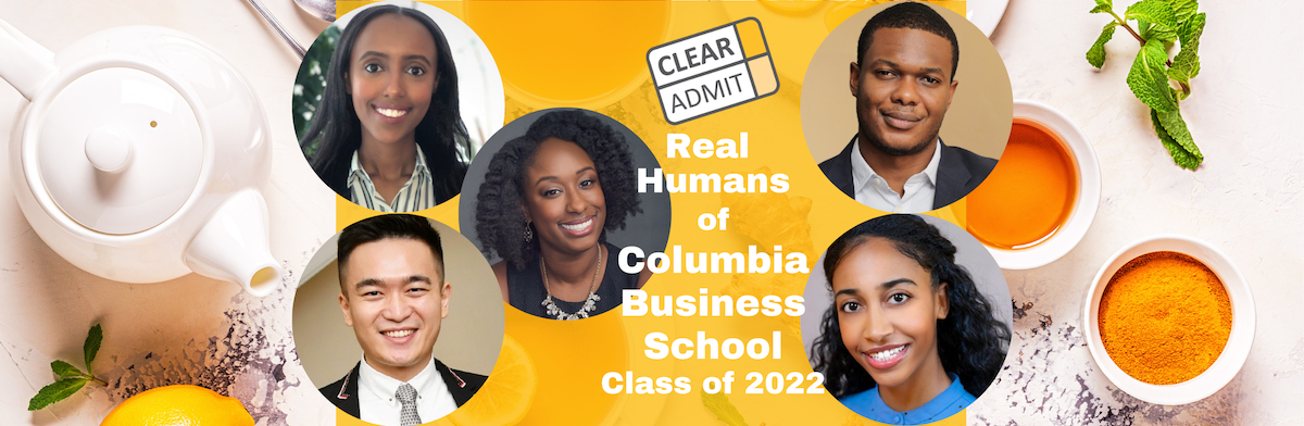 Image for Real Humans of the Columbia Business School MBA Class of 2022
