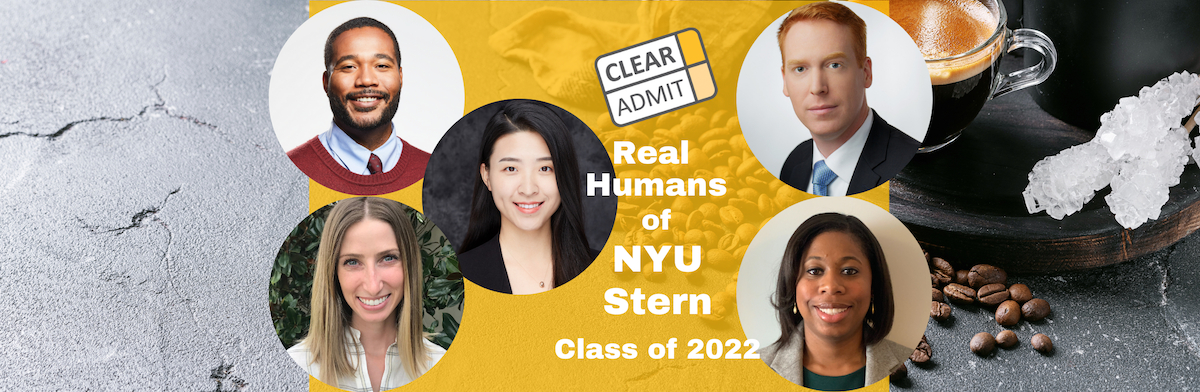 Image for Real Humans of NYU Stern’s MBA Class of 2022