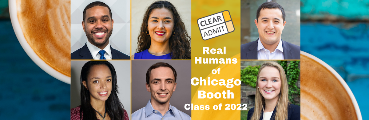 Image for Real Humans of Chicago Booth’s MBA Class of 2022