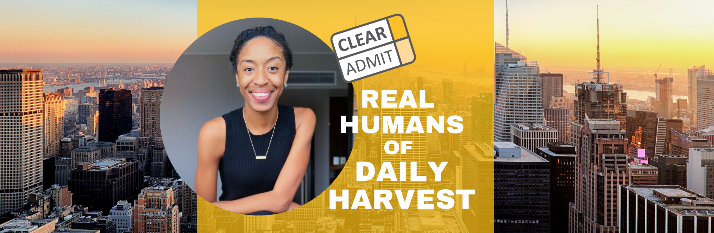 Image for Real Humans of Daily Harvest: Bianca Deslouches, Kellogg ‘19, Innovation Strategy