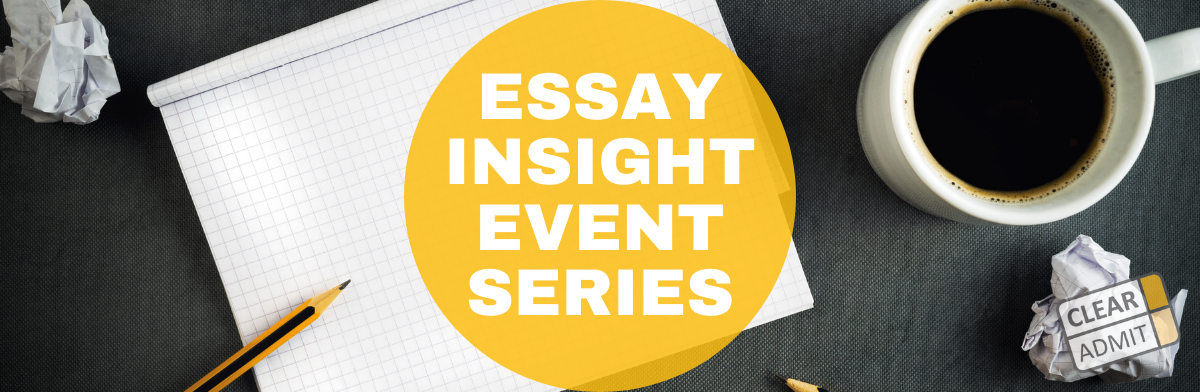 Image for MBA Essay Insight Events: Join Us On July 28!