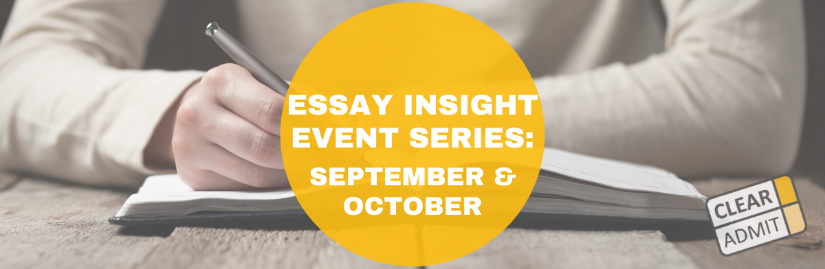 Image for MBA Essay Insight Event Series: Sept/Oct Dates!