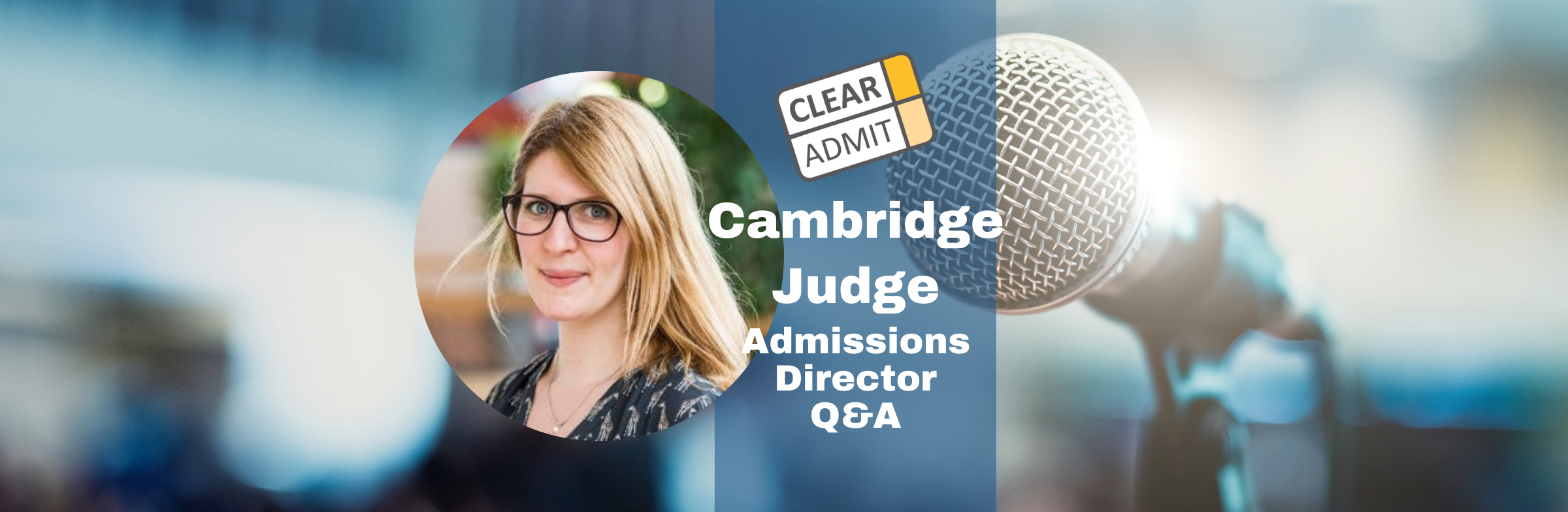 Image for Admissions Director Q&A: Charlotte Russell-Green of Cambridge Judge Business School