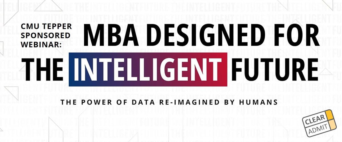 Image for Webinar: CMU Tepper MBA: Designed for the Intelligent Future – Video Recap!