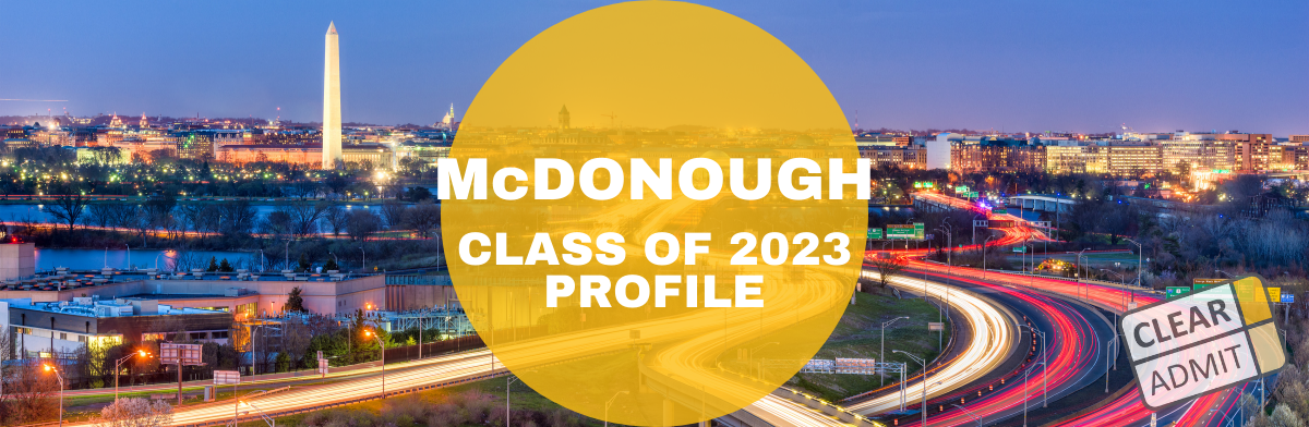 Image for Georgetown McDonough MBA Class of 2023 Profile: More Diverse and More Selective