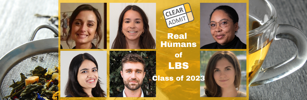 Image for Real Humans of the London Business School MBA Class of 2023