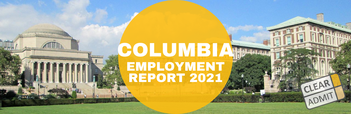 Image for Columbia MBA Employment Report: Class of 2021 Moves on from Morningside Campus to Bright Careers