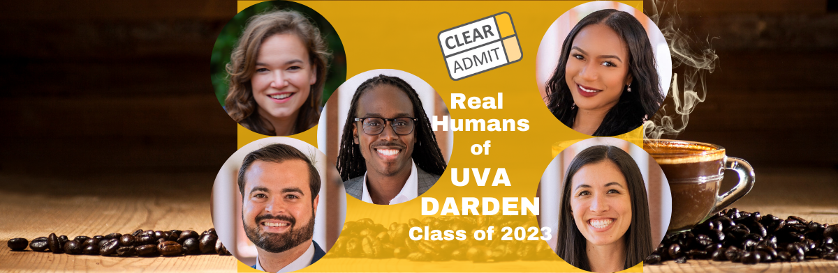 Image for Real Humans of MBA Students: UVA Darden MBA Class of 2023