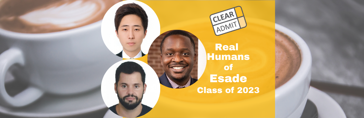 Image for Real Humans of MBA Students: Esade MBA Class of 2023