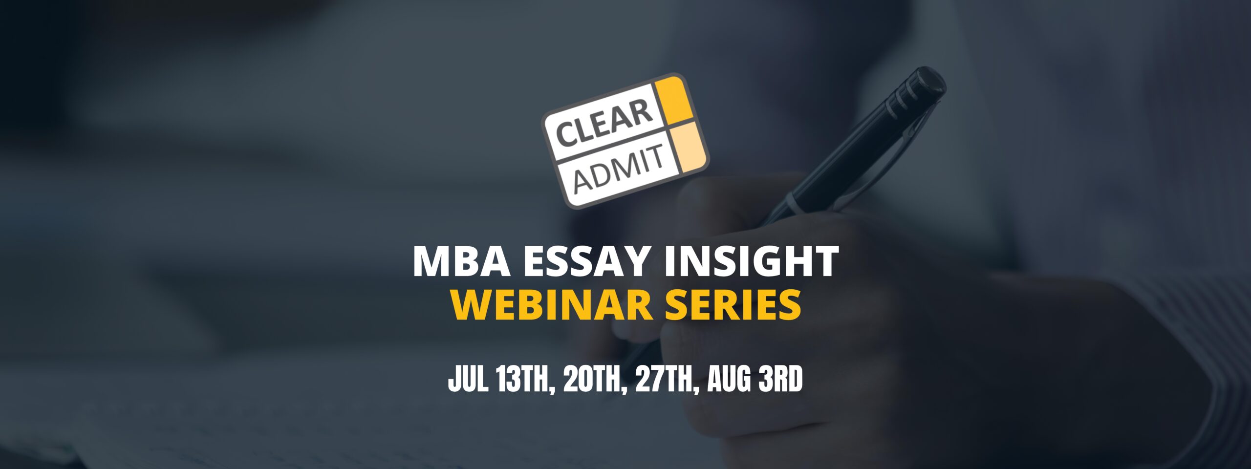 Image for MBA Essay Insight Webinar Series Summer 2022
