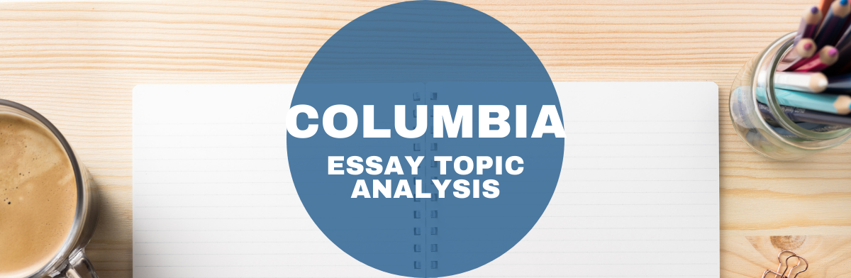 essay questions for columbia