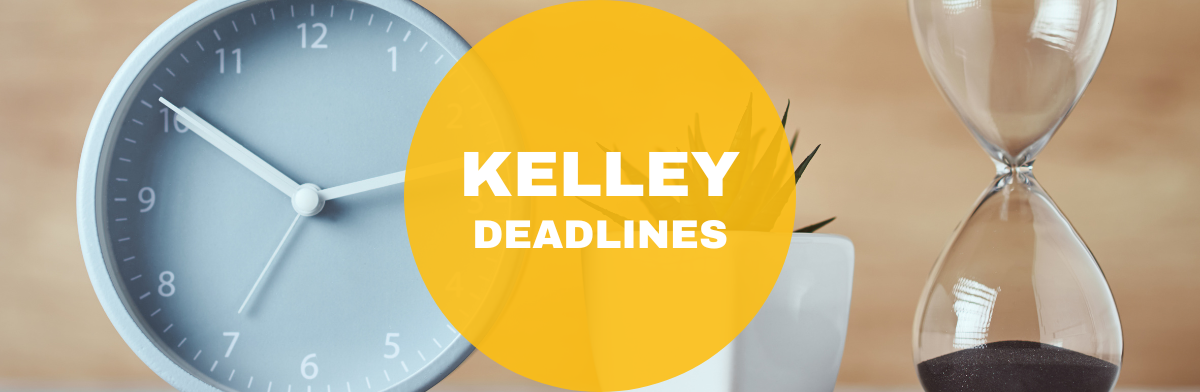 Kelley MBA Deadlines 2023-2024