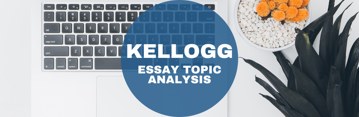Kellogg MBA essay