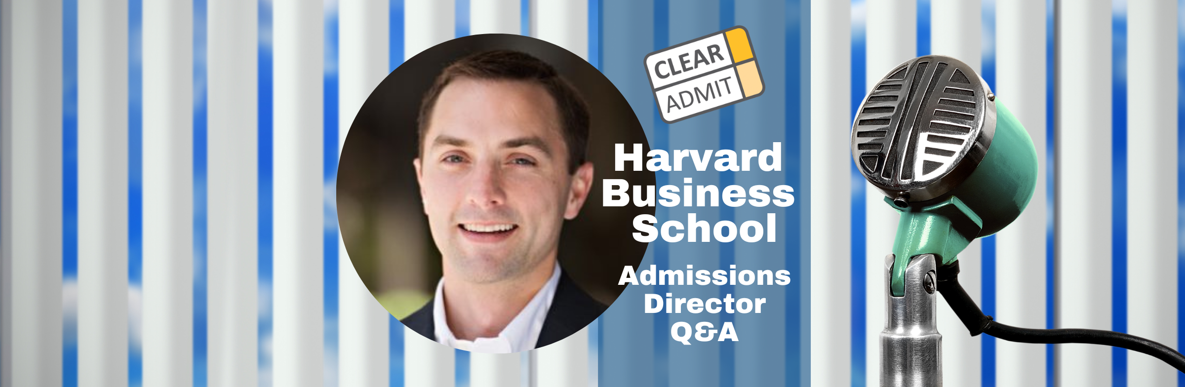 Image for Admissions Director Q&A: Chad Losee of Harvard Business School