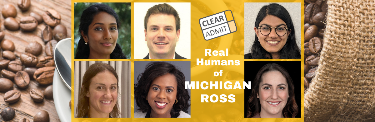Image for Real Humans of the Michigan Ross MBA Class of 2024