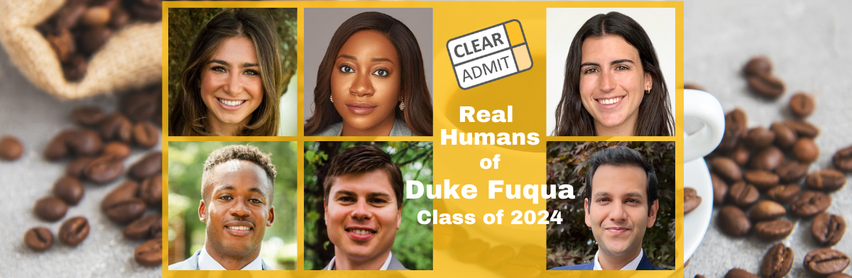 Image for Real Humans of the Duke Fuqua MBA Class of 2024