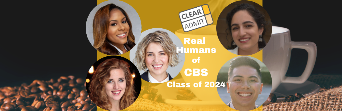 Image for Real Humans of the CBS MBA Class of 2024