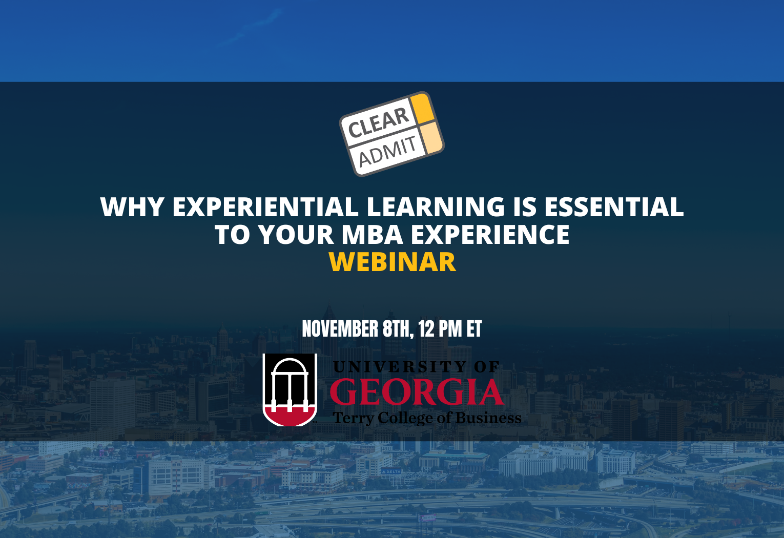 Image for Webinar: Why Experiential Learning is Essential to Your MBA Experience – Video Recap