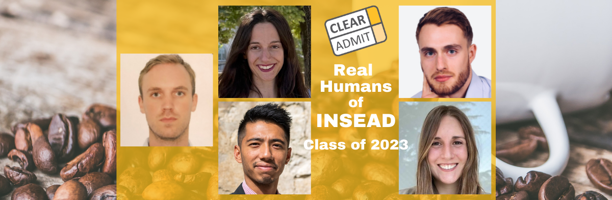 Image for Real Humans of the INSEAD MBA Class of 2023