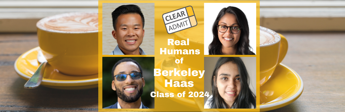 Image for Real Humans of the UC Berkeley Haas MBA Class of 2024