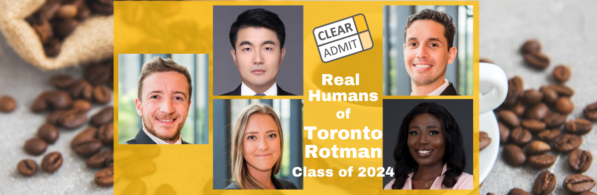 Image for Real Humans of Toronto Rotman’s MBA Class of 2024