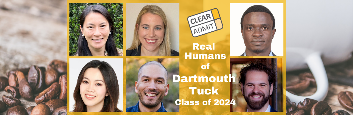 Image for Real Humans of the Dartmouth Tuck MBA Class of 2024