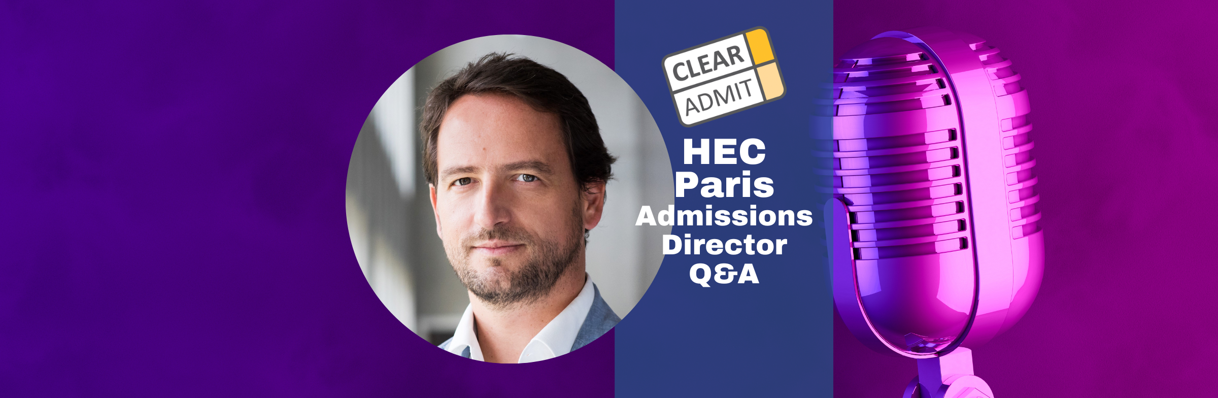 Image for Admissions Director Q&A: Benoit Banchereau of HEC Paris