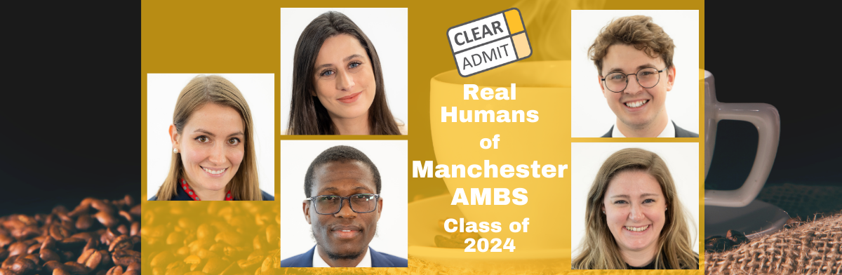 Image for Real Humans of the Manchester AMBS MBA Class of 2024