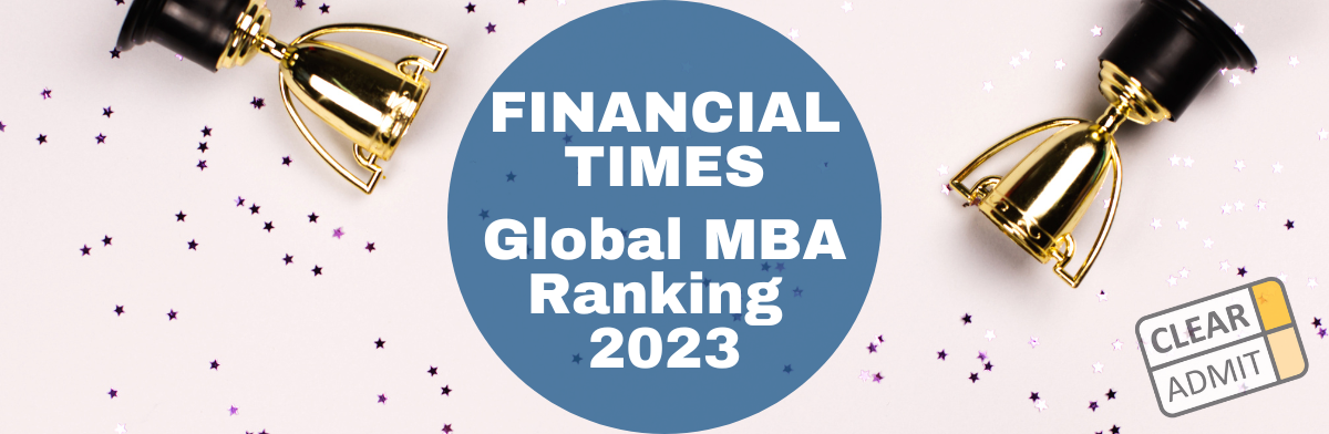 Image for The Financial Times 2023 Global MBA Ranking: CBS Takes Top Spot for the First Time