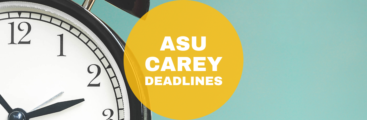 ASU Carey MBA deadlines