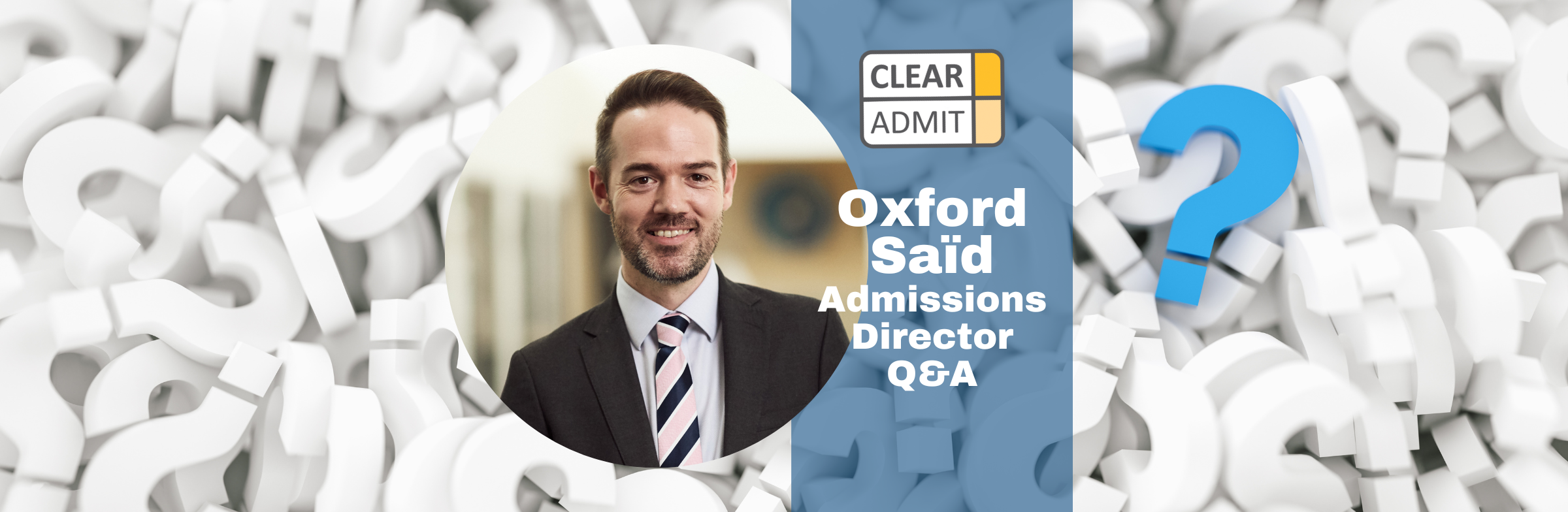 Image for Admissions Director Q&A: Liam Kilby of Saïd Business School at Oxford University
