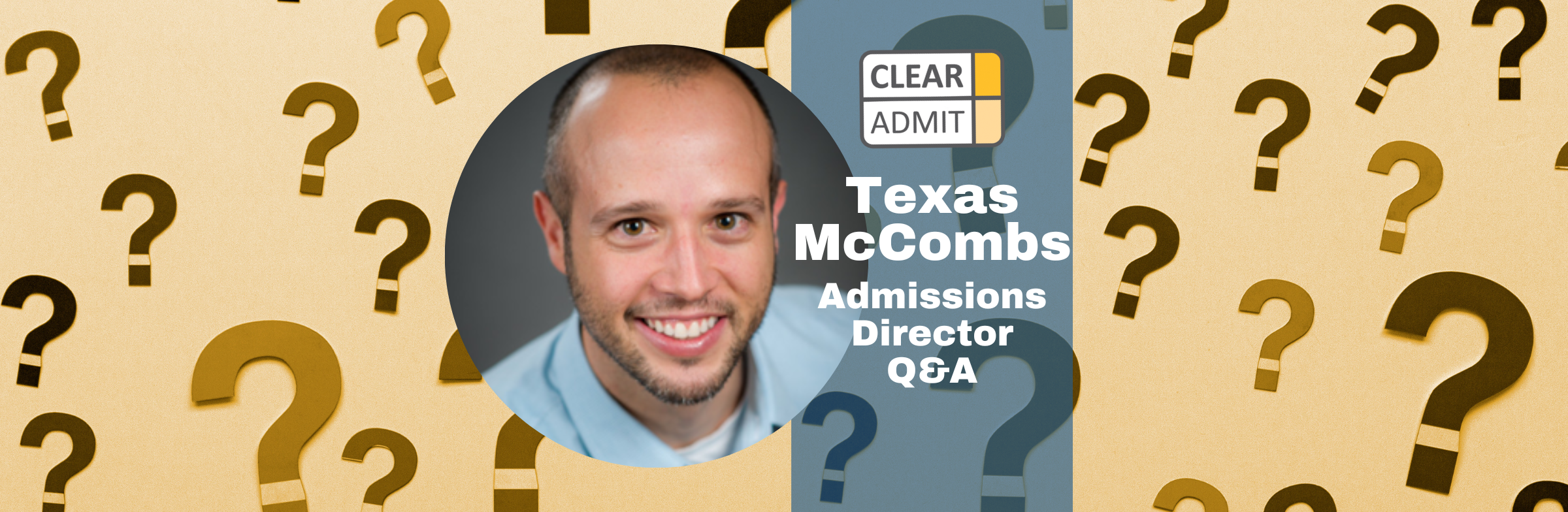 Advice for UT-Austin McCombs School of Business Applicants — Tex Admissions