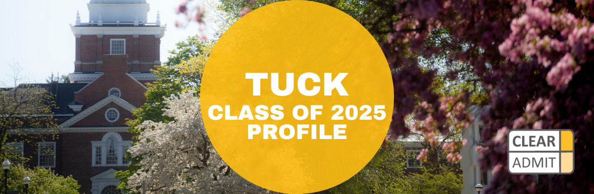 Image for Dartmouth Tuck MBA Class of 2025 Profile: Diversity of Lived Experiences