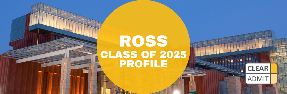 Image for Michigan Ross MBA Class of 2025 Profile: High Representation and Achievement