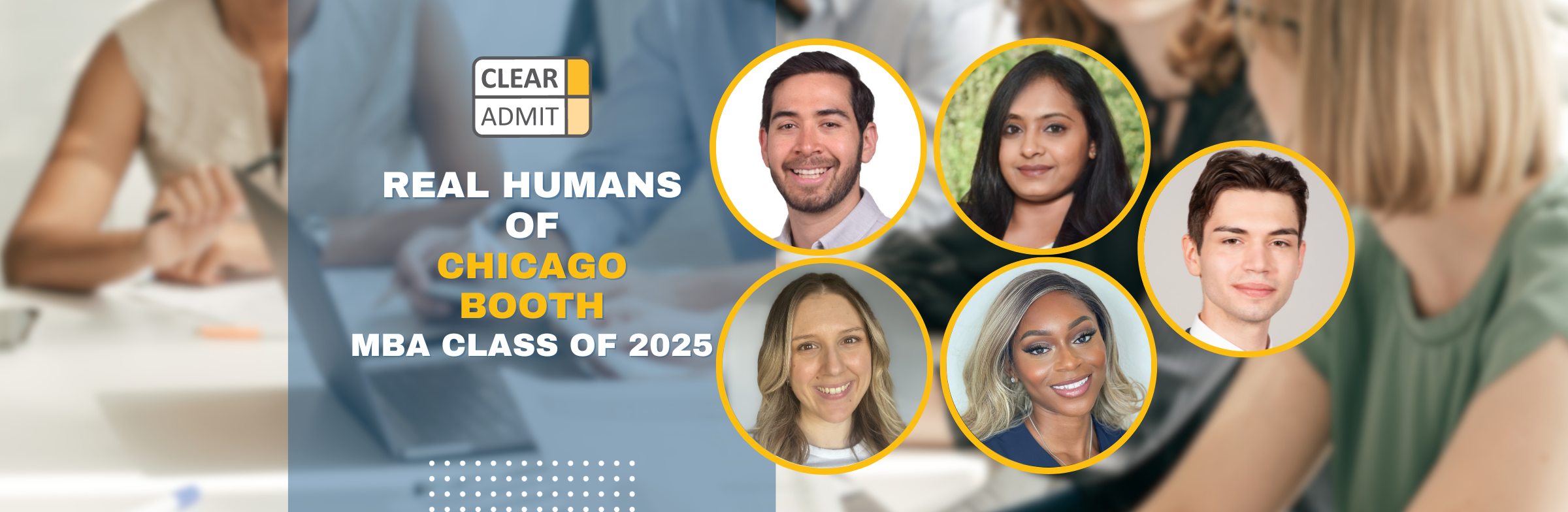 Image for Real Humans of the Chicago Booth MBA Class of 2025