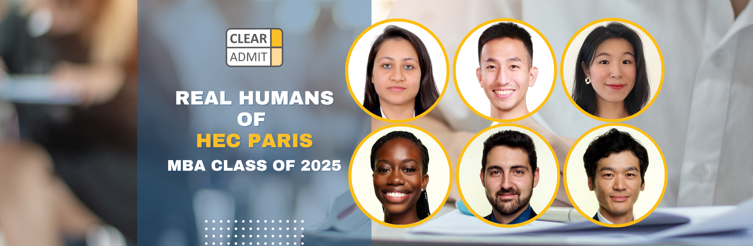 Image for Real Humans of the HEC Paris MBA Class of 2025