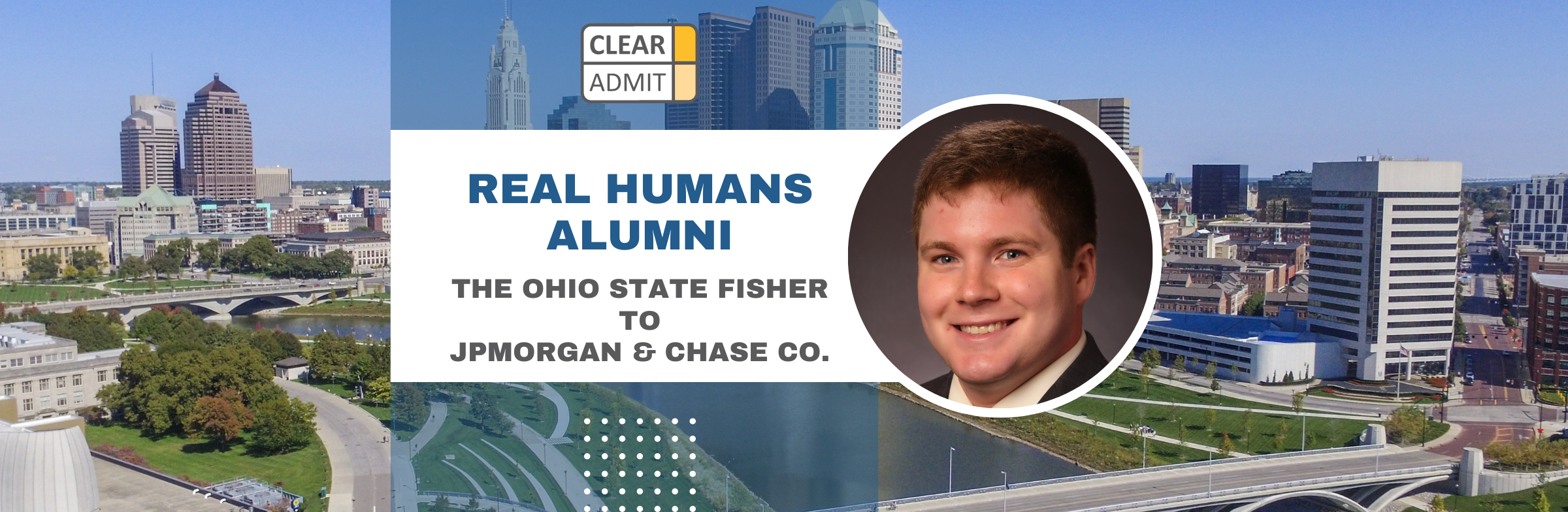 Image for Real Humans of JPMorgan Chase & Co.: Joshua Paulus, The Ohio State Fisher MBA ’23, Senior Associate