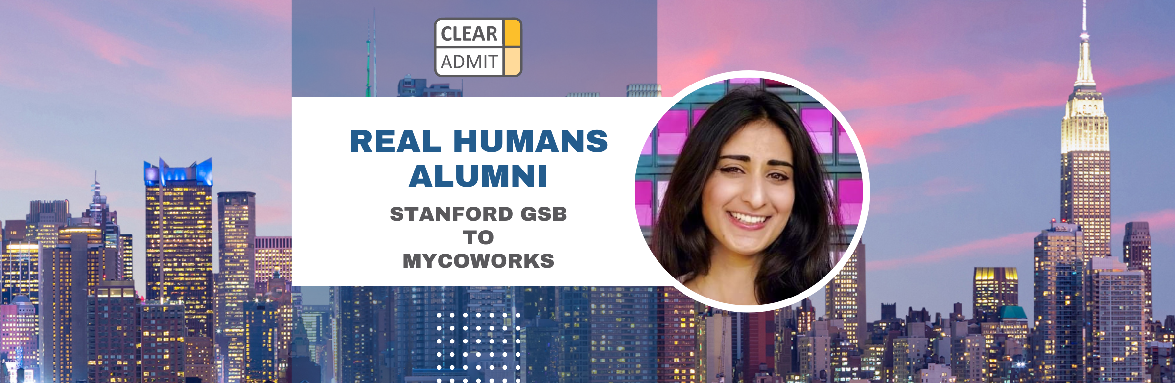 Image for Real Humans of MycoWorks: Nina Sabharwal, Stanford GSB MBA ’23, Strategic Advisor to the CEO
