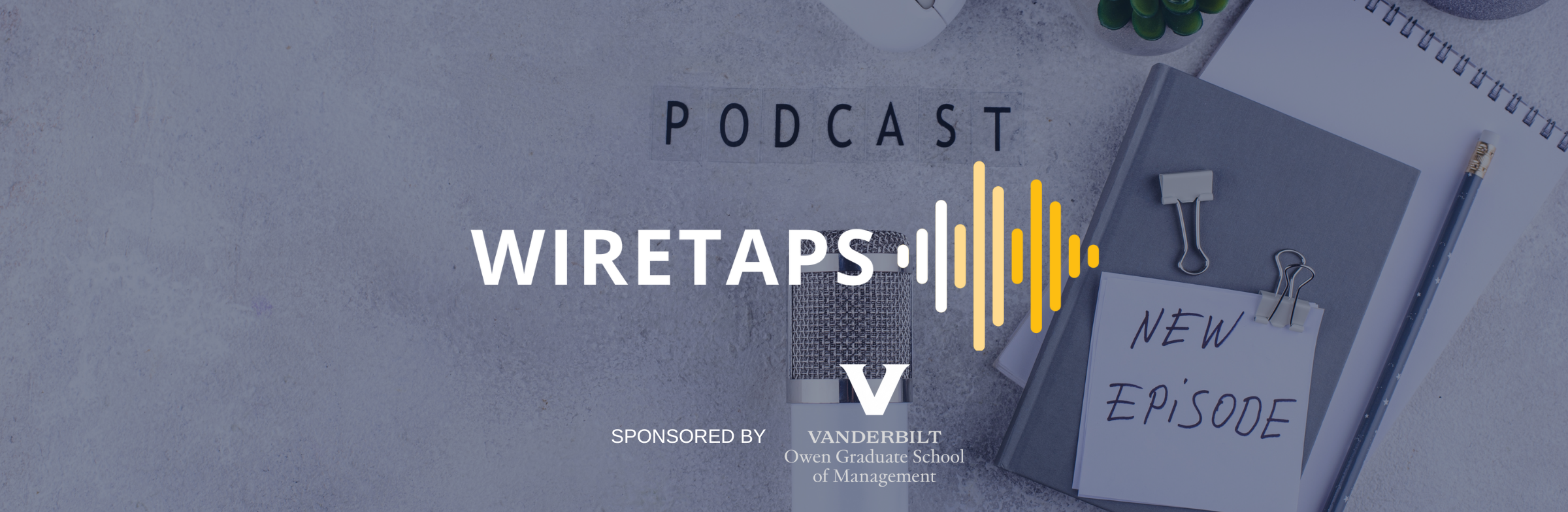 Episode 349 of Clear Admit's MBA Admissions Wire Taps Podcast