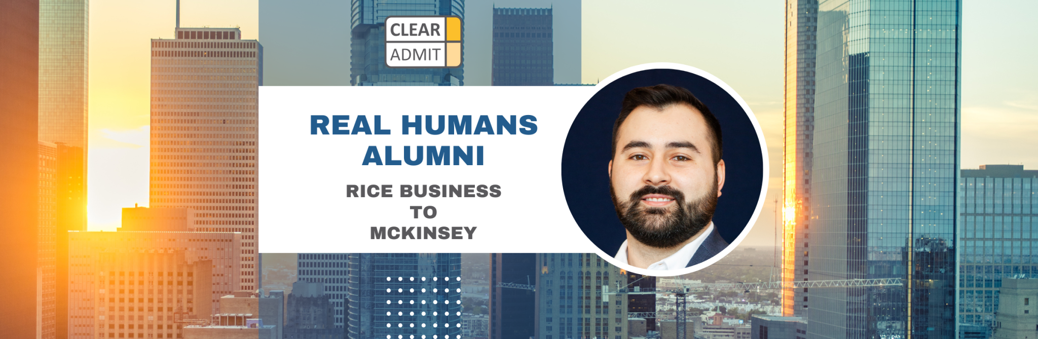 Real Humans of McKinsey: David Jaurrieta, Rice Business MBA '24 ...
