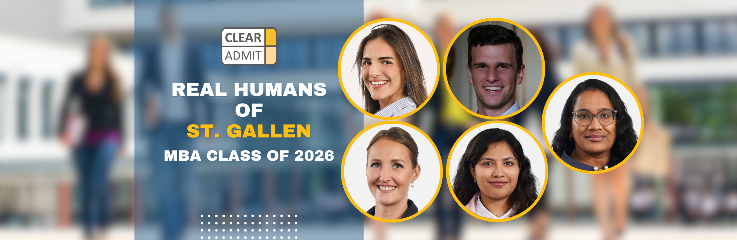 Image for Real Humans of the University of St. Gallen MBA Class of 2026