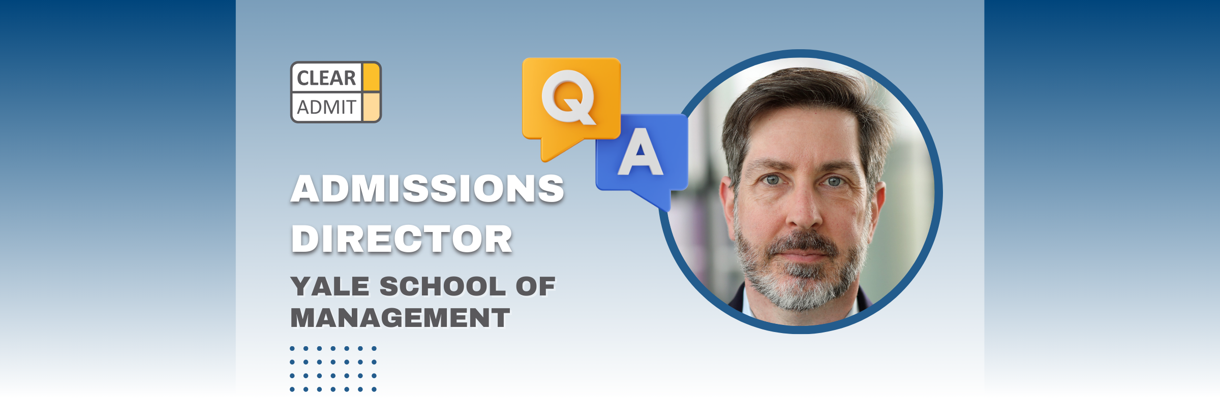Image for Admissions Director Q&A: Bruce DelMonico of the Yale School of Management