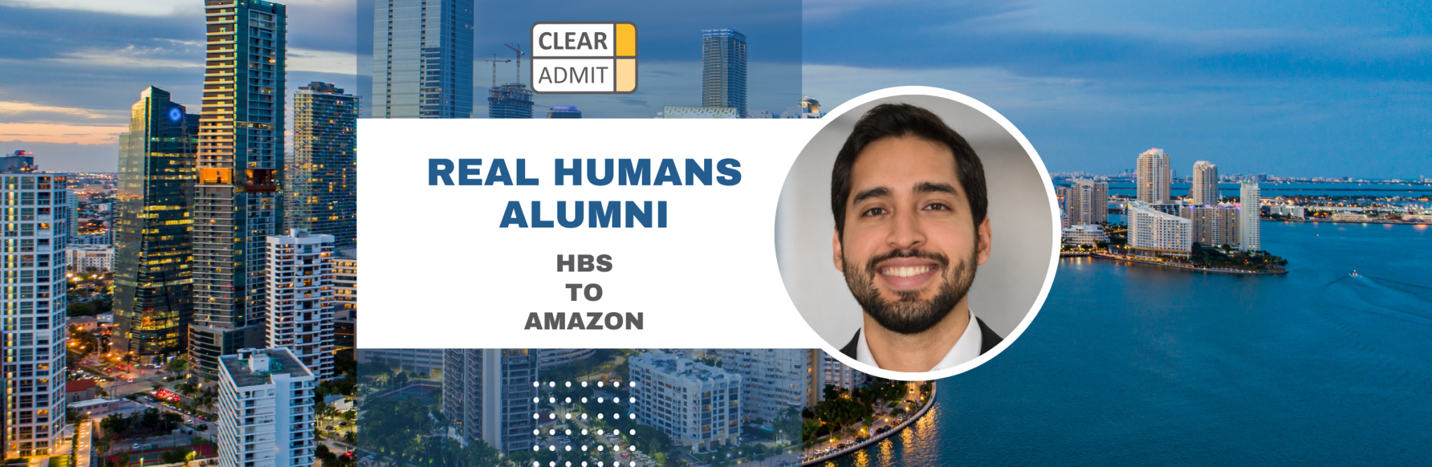 Real Humans of Amazon: Javier Rodriguez Del Campo, HBS MBA '24, Senior ...